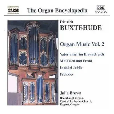 CD Dieterich Buxtehude: Dieterich Buxtehude Organ Music Vol.2