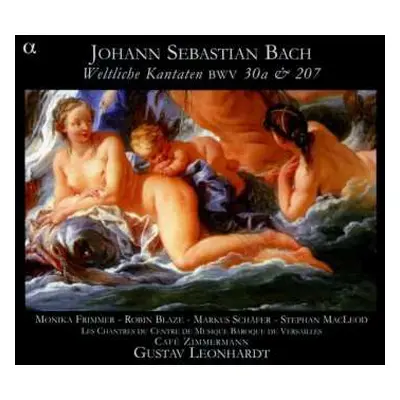 CD Johann Sebastian Bach: Weltliche Kantaten, BWV 30a & 207