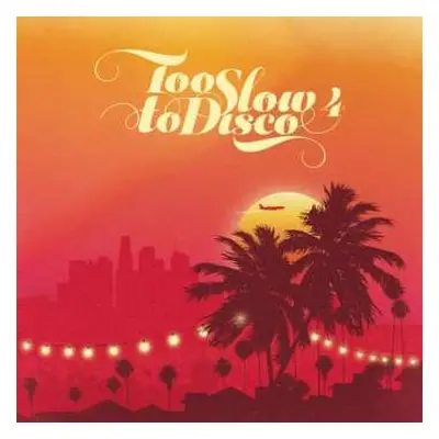 CD Various: Too Slow To Disco 4