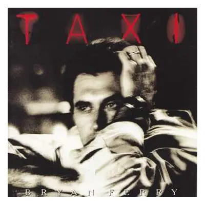 CD Bryan Ferry: Taxi LTD