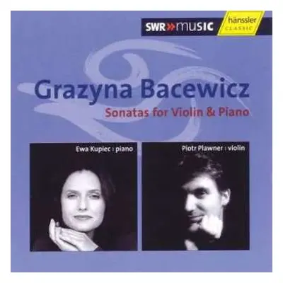 2CD Grażyna Bacewicz: Complete Works For Violin & Piano (World Premiere)