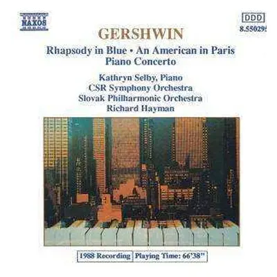 CD George Gershwin: Rhapsody In Blue • An American In Paris • Piano Concerto