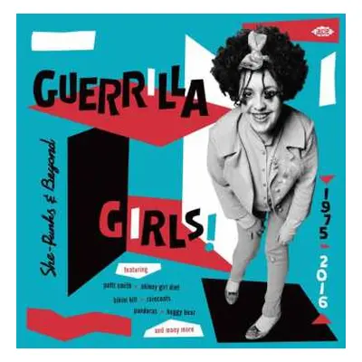 CD Various: Guerrilla Girls! - She-Punks & Beyond 1975-2016