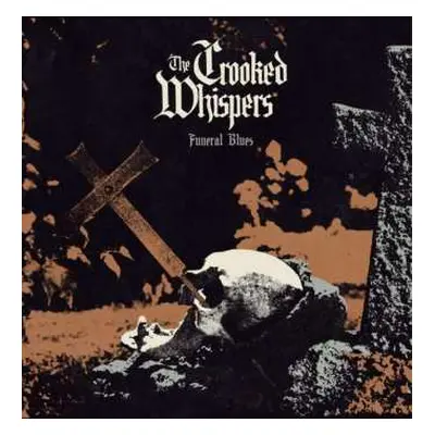 CD The Crooked Whispers: Funeral Blues LTD