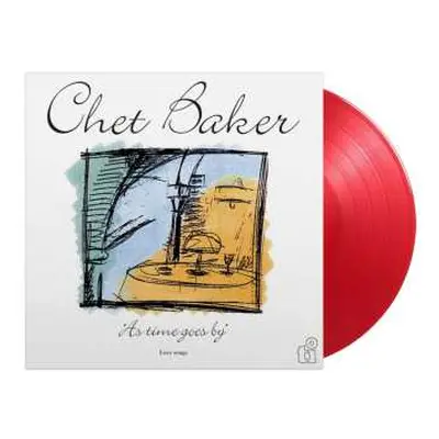 2LP Chet Baker: As Time Goes By - Love Songs (180g) (limited Numbered Edition) (translucent Red 