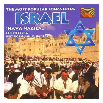 CD Effi Netzer And Beit Rothchild Singers And Band: The Most Popular Songs From Israel