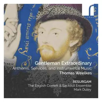 CD The English Cornett And Sackbut Ensemble: Gentleman Extraordinary (Anthems, Services, And Ins