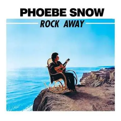 CD Phoebe Snow: Rock Away