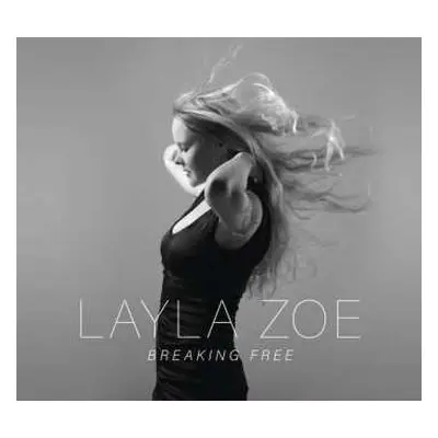 CD Layla Zoe: Breaking Free DIGI