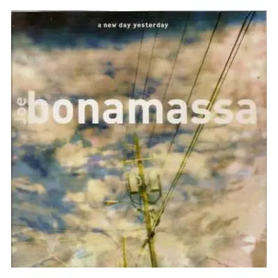 CD Joe Bonamassa: A New Day Yesterday