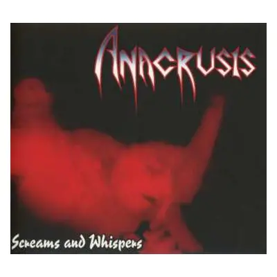 CD Anacrusis: Screams And Whispers LTD | DIGI