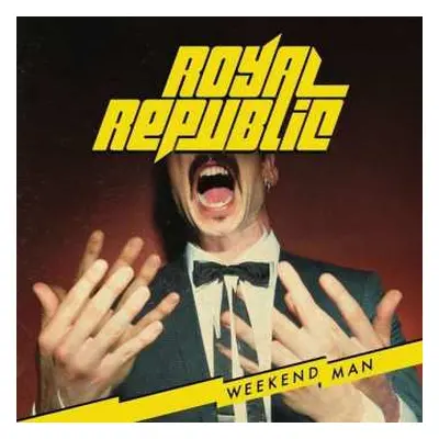 CD Royal Republic: Weekend Man