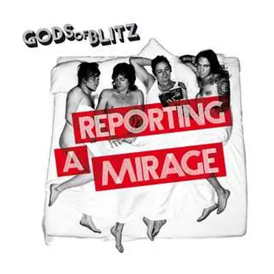 LP Gods Of Blitz: Reporting A Mirage LTD | CLR