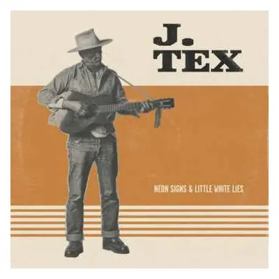 LP J. Tex: Neon Lights & Little White Lies CLR