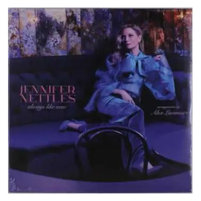 LP Jennifer Nettles: Always Like New