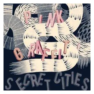 LP Secret Cities: Pink Graffiti