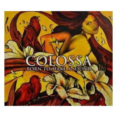 CD Colossa: Born To Make A Sound