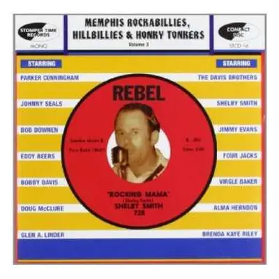 CD Various: Memphis Rockabillies, Hillbillies & Honky Tonkers Volume 3: The Rebel / Rebel Ace Re