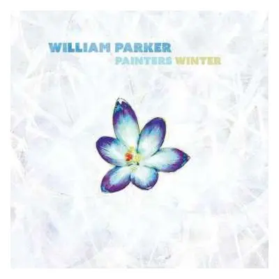 CD William Parker: Painters Winter