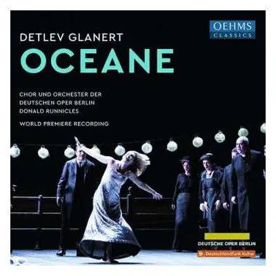 2CD Chor Der Deutschen Oper Berlin: Oceane