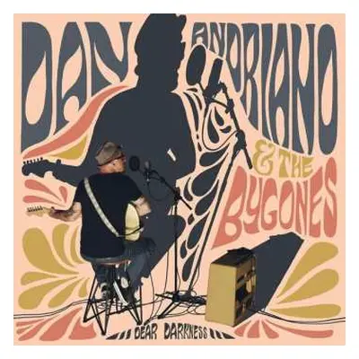 CD Dan Andriano & The Bygones: Dear Darkness DIGI