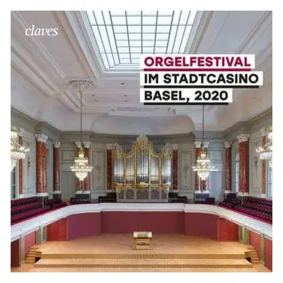 3CD Various: Orgelfestival Im Stadtcasino Basel 2020