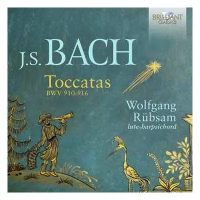 CD Johann Sebastian Bach: Toccatas BWV 910-916