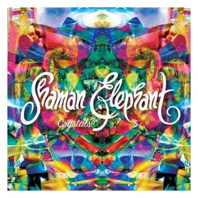 LP Shaman Elephant: Crystals