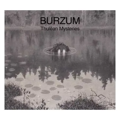 2LP Burzum: Thulêan Mysteries LTD | DLX | CLR