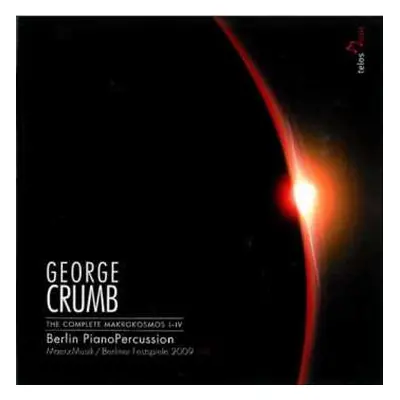 2CD George Crumb: The Complete Makrokosmos I-IV