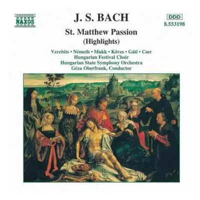 CD Johann Sebastian Bach: St. Matthew Passion (Highlights)