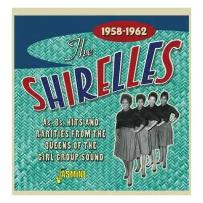 CD The Shirelles: As,Bs, Hits and Rarities 1958-1962