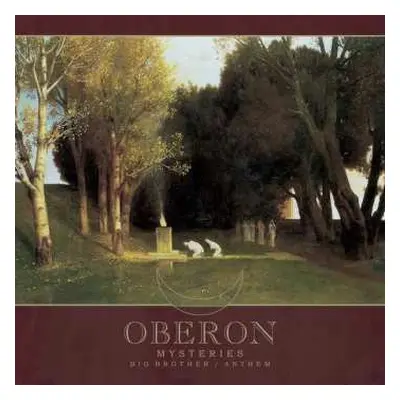 2CD Oberon: Mysteries / Big Brother / Anthem