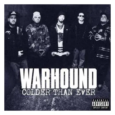 CD War Hound: Colder Than Ever