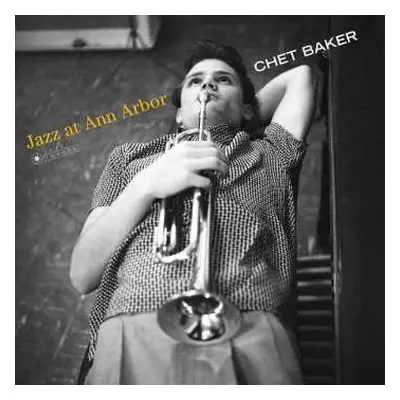 LP Chet Baker Quartet: Jazz at Ann Arbor