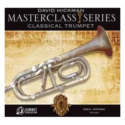 CD David Hickman: Masterclass: Classical Trumpet