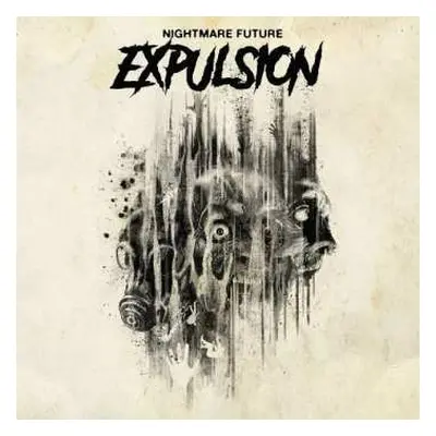 LP Expulsion: Nightmare Future