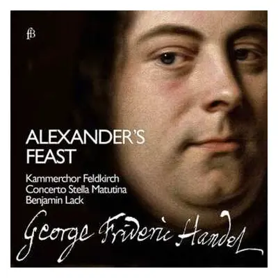 2CD Georg Friedrich Händel: Alexander's Feast