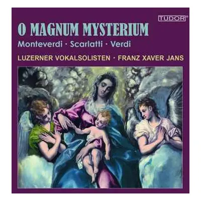 CD Claudio Monteverdi: Luzerner Vokalsolisten - O Magnum Mysterium