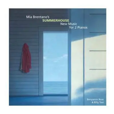 CD Mia Brentano: Neue Werke Für 2 Klaviere "summerhouse"