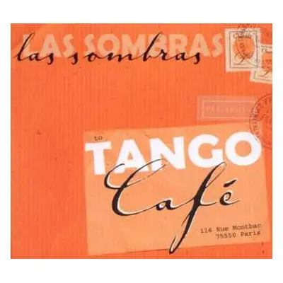 CD Las Sombras: Tango Cafe