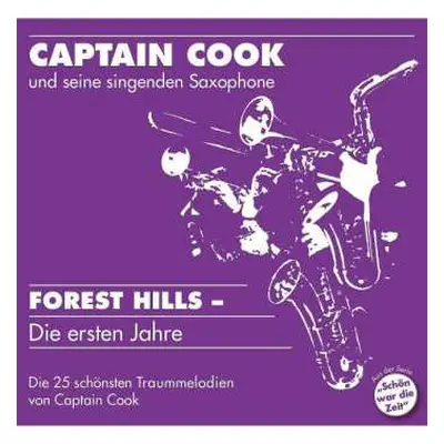 CD Captain Cook & Seine Singenden Saxophone: Forest Hills: Die Ersten Jahre