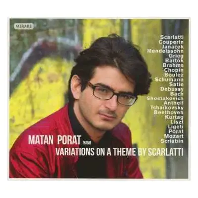 CD Matan Porat: Variations On A Theme By Scarlatti