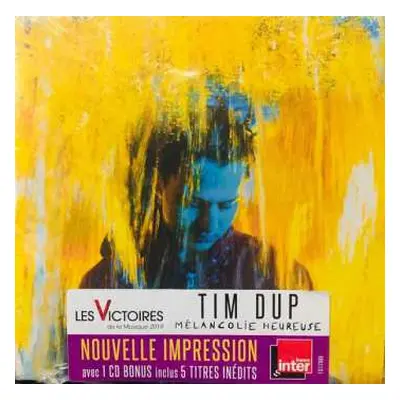 2CD Tim Dup: Mélancolie Heureuse (Nouvelle Impression)