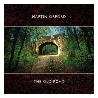 CD Martin Orford: The Old Road