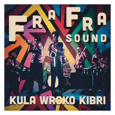 CD Fra Fra Sound: Kula Wroko Kibri