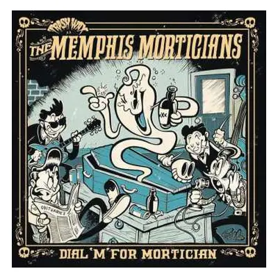 LP Memphis Morticians: Dial 'M' For Mortician