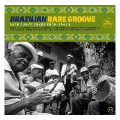 2LP Various: Brazilian Rare Groove (Rare Funky Songs From Brazil)