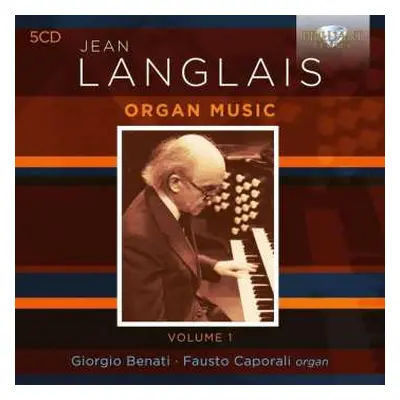 5CD Jean Langlais: Organ Music Volume 1