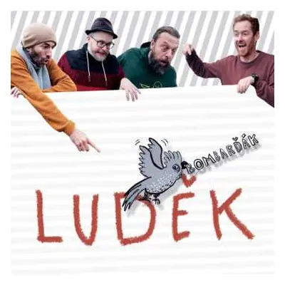 CD Bombarďák: Luděk